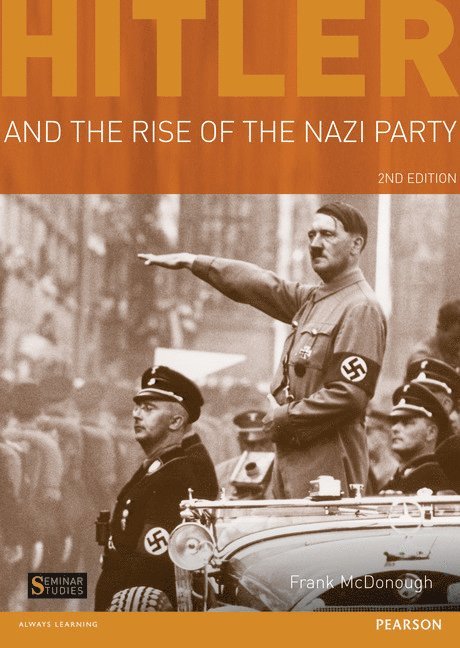UK) McDonough, Frank (Liverpool John Moores University, Frank McDonough - Hitler and the Rise of the Nazi Party, Häftad