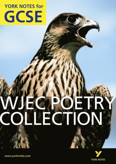 bokomslag WJEC Poetry Collection: York Notes for GCSE (Grades A*-G)