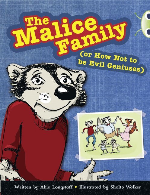 Bug Club Independent Fiction Year 3 Brown B The Malice Family 1