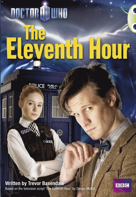Trevor Baxendale - Bug Club Independent Fiction Year 6 Red A Doctor Who: The Eleventh Hour, Häftad