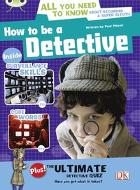 bokomslag Bug Club NF Red (KS2) A/5C How to be a Detective