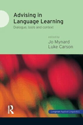 Jo Mynard, Luke Carson - Advising in Language Learning, Häftad