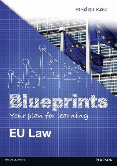 Penelope Kent - Blueprints: EU Law, Häftad