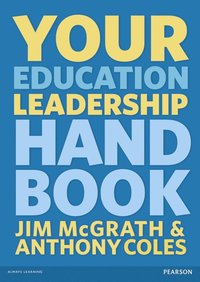 bokomslag Your Education Leadership Handbook