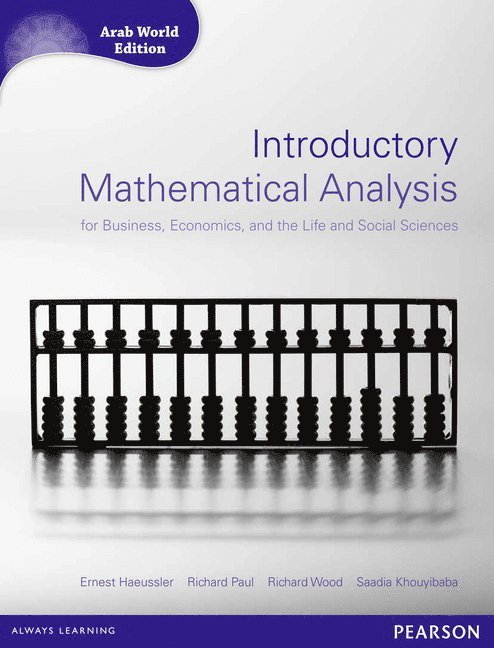 Introductory Mathematical Analysis for Business, Economics and Life and Social Sciences (Arab World Editions) with MathXL 1