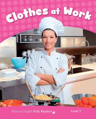 Linnette Erocak - Level 2: Clothes at Work CLIL, Häftad