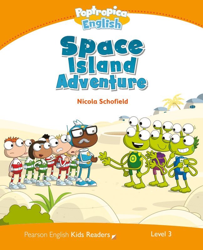 Nicola Schofield - Level 3: Poptropica English Space Island Adventure, Häftad