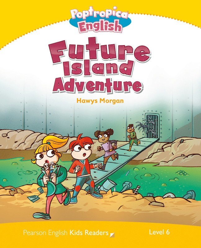 Level 6: Poptropica English Future Island Adventure 1