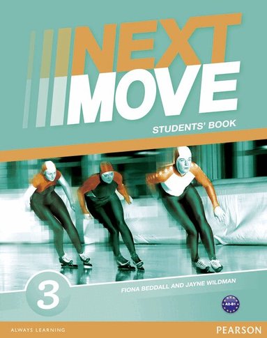Jayne Wildman, Fiona Beddall - Next Move 3 Students Book, Häftad