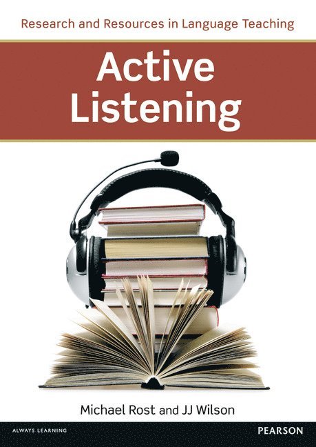 Michael Rost, USA) Wilson, J.J. (Western New Mexico University, J. J. Wilson - Active Listening, Häftad