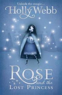 bokomslag Rose and the Lost Princess