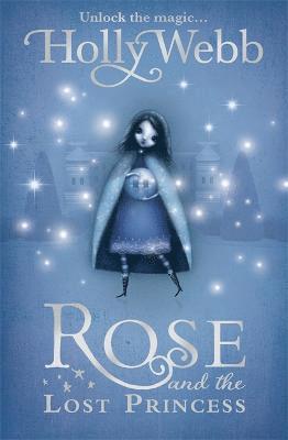 Holly Webb - Rose and the Lost Princess, Häftad