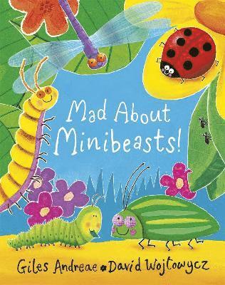 Giles Andreae - Mad About Minibeasts!, Häftad