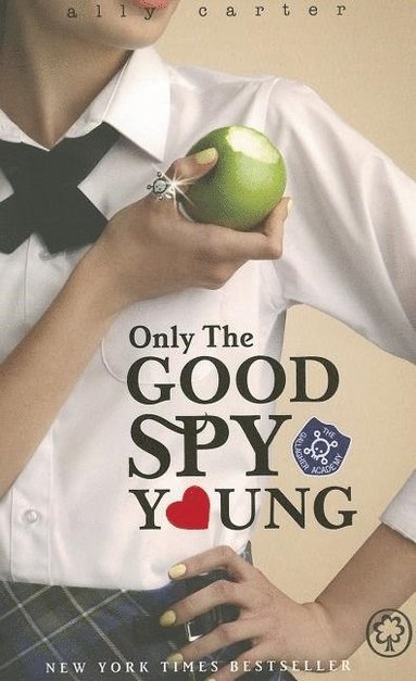bokomslag Gallagher Girls: Only The Good Spy Young
