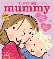 bokomslag I Love My Mummy