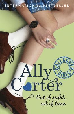 bokomslag Gallagher Girls: Out of Sight, Out of Time