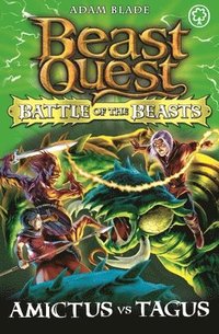 bokomslag Beast Quest: Battle of the Beasts: Amictus vs Tagus