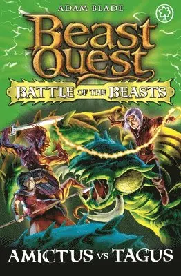 Adam Blade - Beast Quest: Battle of the Beasts: Amictus vs Tagus, Häftad