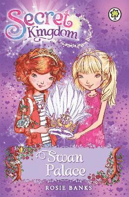 Rosie Banks - Secret Kingdom: Swan Palace, Häftad