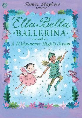 Ella Bella Ballerina and A Midsummer Night's Dream 1