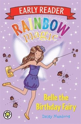 Daisy Meadows - Rainbow Magic Early Reader: Belle the Birthday Fairy, Häftad