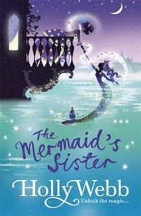 bokomslag A Magical Venice story: The Mermaid's Sister