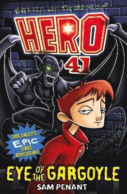 Hero 41: Eye of the Gargoyle