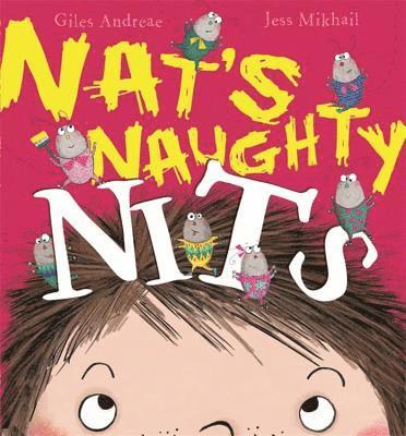 Giles Andreae - Nat's Naughty Nits, Häftad