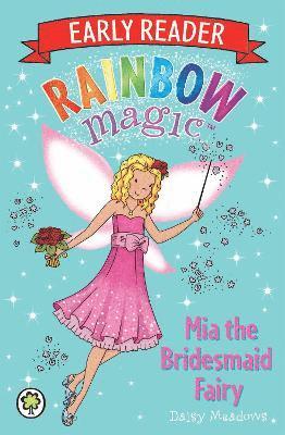 Daisy Meadows - Rainbow Magic Early Reader: Mia the Bridesmaid Fairy, Häftad