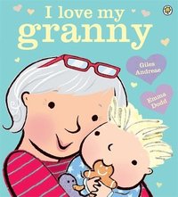 bokomslag I Love My Granny