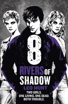 Eight Rivers of Shadow 1