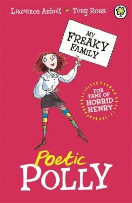 Anholt, L: My Freaky Family 3: Poetic Polly