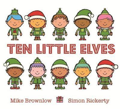 Mike Browhnlow - Ten Little: Ten Little Elves, Inbunden