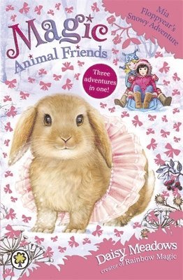 Magic Animal Friends: Mia Floppyear's Snowy Adventure 1