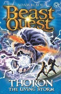 bokomslag Beast Quest: Thoron the Living Storm