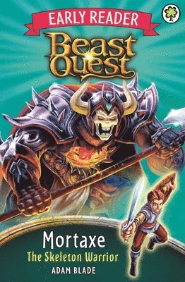 Adam Blade - Beast Quest Early Reader: Mortaxe the Skeleton Warrior, Häftad