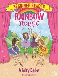 bokomslag Rainbow Magic Beginner Reader: A Fairy Ballet