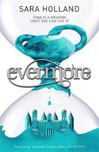 bokomslag Everless: Evermore