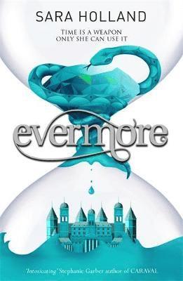 Sara Holland - Everless: Evermore, Häftad