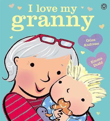 I Love My Granny Board Book 1