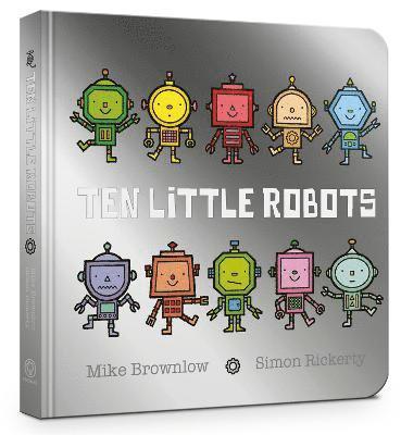 Ten Little Robots Board Book 1