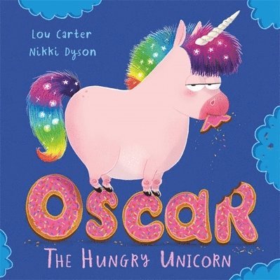 Oscar the Hungry Unicorn 1