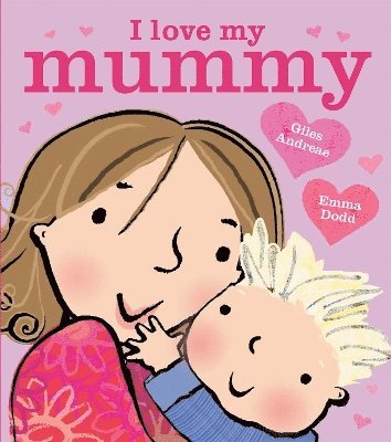 bokomslag I Love My Mummy Board Book