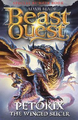 Beast Quest: Petorix the Winged Slicer 1