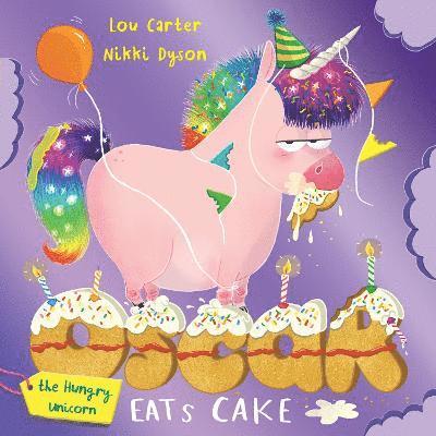 Oscar the Hungry Unicorn Eats Cake 1