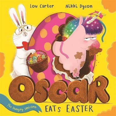 Oscar the Hungry Unicorn Eats Easter 1