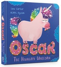 bokomslag Oscar the Hungry Unicorn Board Book