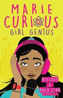 bokomslag Marie Curious, Girl Genius: Rescues a Rock Star
