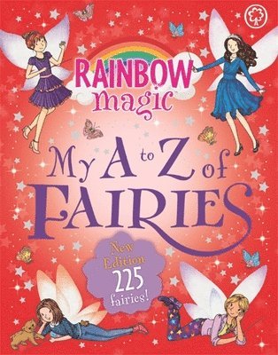 Daisy Meadows - Rainbow Magic: My A to Z of Fairies: New Edition 225 Fairies!, Inbunden