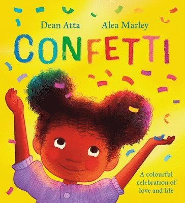 Dean Atta - Confetti, Inbunden